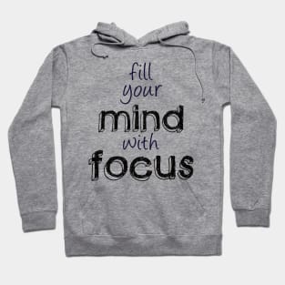 Focus and Mindset Hoodie